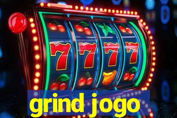 grind jogo